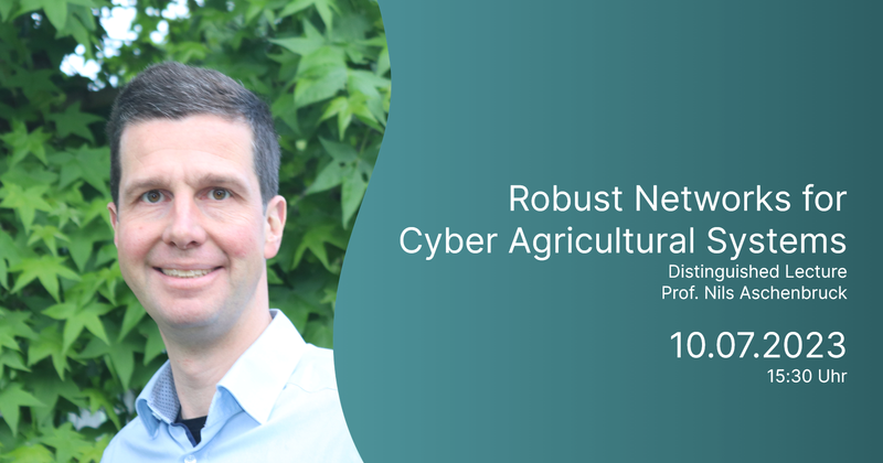 Robust Networks for Cyber Agricultural Systems